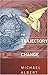The Trajectory of Change by Michael Albert (2002-04-01)