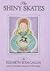 The Shiny Skates (Magic Charm Books) Hardcover - January 10, 1992