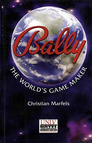 Bally: The Worlds Game Maker (Hardcover)