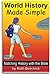 [(World History Made Simple: Matching History with the Bible )] [Author: Ruth Beechick] [May-2006]
