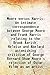Moore versus Harris An intimate correspondence between George Moore and Frank Harris relating to the Brook Kerith, Heloise and Abelard astonishing criticism of George Bernard Shaw Moore's rejection of Oscar Wilde as an artist