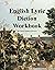 English Lyric Diction Workbook: An Introduction to the International Phoenetic Alphabet Through the Use of Frequently Occurring Words in English Art Song Literature