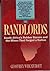 The Randlords (A Touchstone book) by Geoffrey Wheatcroft (1987-06-01)