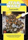 Star Wars Espacio Paralelo