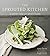 [The Sprouted Kitchen by Sara Forte