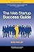 The Web Startup Success Guide (Books for Professionals by Professionals) by Robert Walsh (2009-07-27)