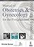 Manual of Obstetrics & Gynecology for the Postgraduates by Hiralal Konar (2016-11-30)