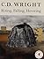 Rising, Falling, Hovering by C.D. Wright (2009-12-01)