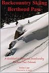 Backcountry Skiing Berthoud Pass Backcountry Skiing Berthoud Pass