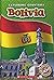 Bolivia (Blastoff! Readers: Exploring Countries)
