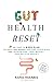 Gut Health Reset: An Easy 4...