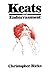 Keats and Embarrassment by Christopher Ricks (1984-03-22)