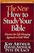 The New How to Study Your Bible: Discover the Life-Changing Approach to God's Word by Kay Arthur, David Arthur, Pete De Lacy