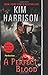 A Perfect Blood by Kim Harrison