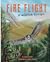 Fire Flight: A Wildfire Escape