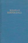 European Reminiscences, Musical and Otherwise: Being the Recollections of the Vacation Tours of a Musician in Various Countries