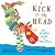 A Kick in the Head: An Everyday Guide to Poetic Forms (2005-03-03)