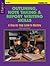 Outlining, note taking, and report writing skills: A step-by-step guide to mastery