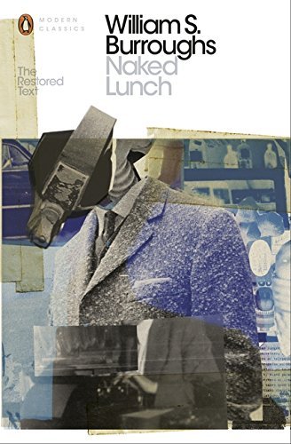Naked Lunch: The Restored Text (Paperback)
