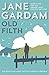 Old Filth by Jane Gardam