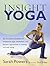 Insight Yoga by Sarah Powers (2008-12-09)