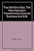The Win/Win Way: The New Approach Transforming American Business and Life by Beale Lucy Fields Rick (1988-11-01) Paperback