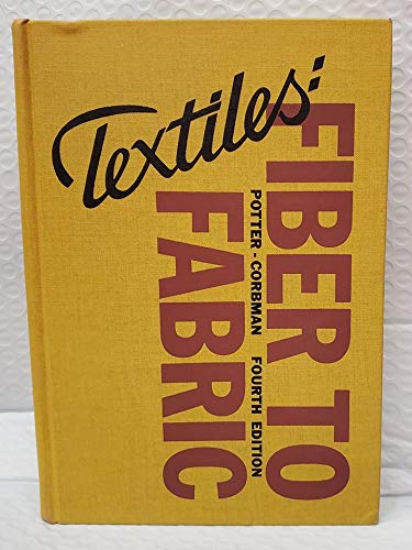 Textiles: Fibre to Fabrics (Hardcover)