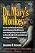 (DR MARYS MONKEY) [By by Edward T Haslam