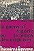 La guerre d'Algérie;: Ou, L...