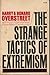 The Strange Tactics of Extremism