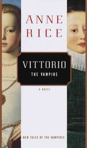 Vittorio the Vampire: New Tales of the Vampires Vittorio the Vampire