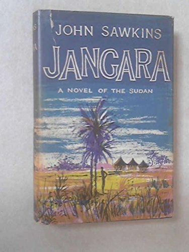 Jangara A Novel Of The Sudan (Hardcover)