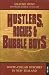 Hustlers, rogues & bubble b...