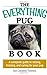 The Everything Pug Book (Everything (Pets)) by Thornton, Kim Campbell (2005) Paperback