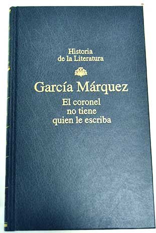 El Coronel No Tiene Quien Le Escriba