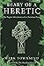 Diary of a Heretic: The Pagan Adventures of a Christian Priest by Mark Townsend (27-Sep-2013) Paperback