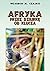 Afryka przez dziurke od klucza