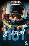 Hot & Fast