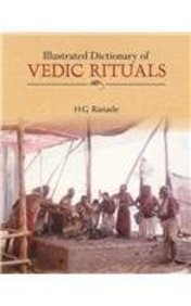 Illustrated Dictionary of Vedic Rituals (Hardcover)