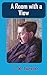 A Room with a View by Edward Morgan Forster (2016-06-02)