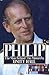 Philip: The Man Behind the Monarchy by Unity Hall (1988-07-01)