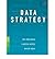 [Data Strategy] [Author: Adelman, Sid] [June, 2005]