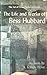 The Life and Works of Bess Hubbard by A. Isabelle Howe