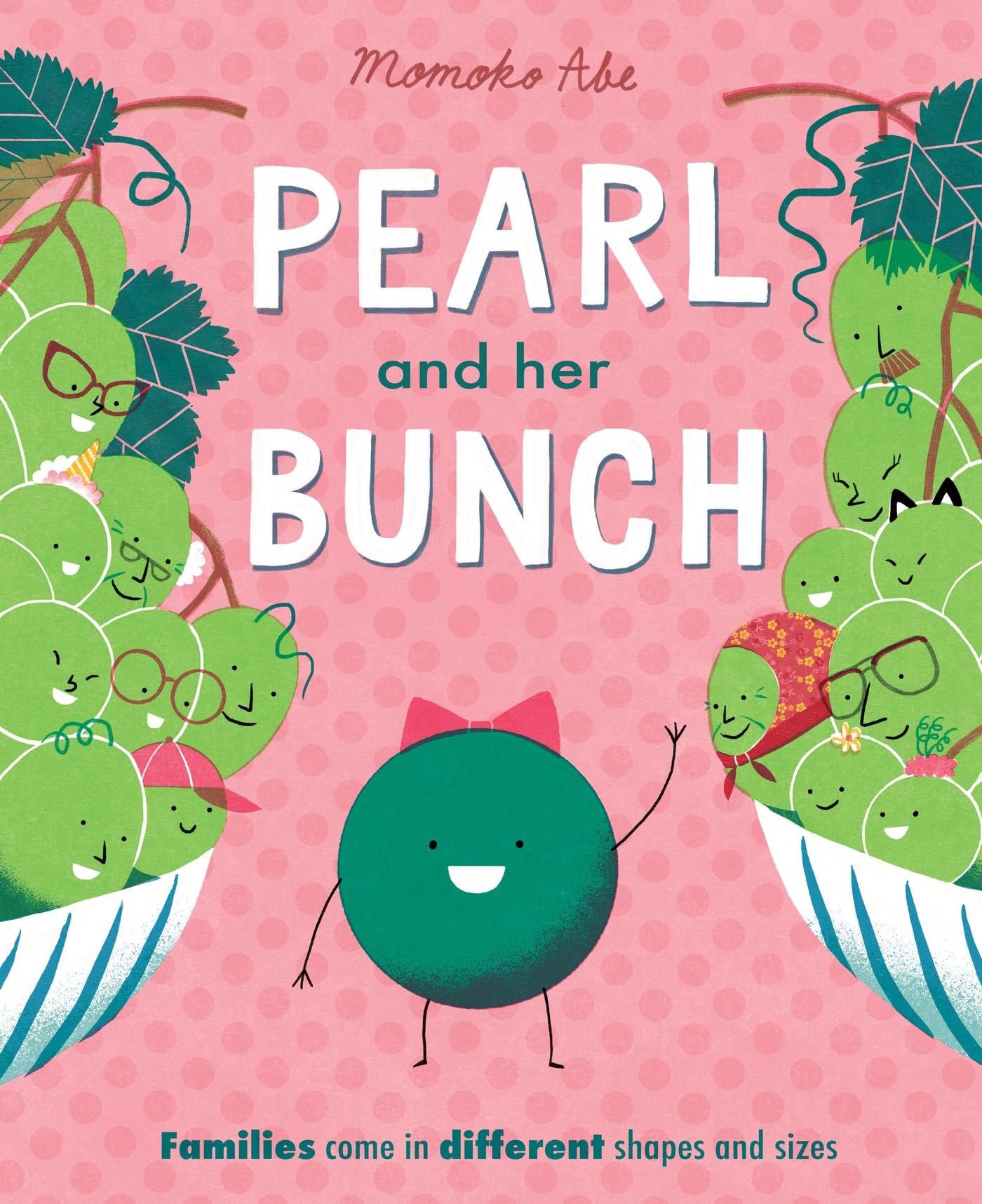 Pearl and Her Bunch: Celebrating every kind of family (Kindle Edition)