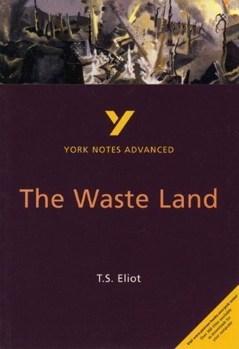 The Waste Land. T.S. Eliot (York Notes Advanced) by Macrae. Alisdair ( 2001 ) Paperback