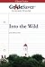 GradeSaver (TM) ClassicNotes: Into the Wild by Alice Cullina (2009-12-10)