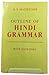 Outline of Hindi grammar,: With exercises,