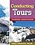 [Conducting Tours: A Practical Guide] (By: Marc Mancini) [published: October, 2000]