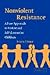 Nonviolent Resistance: A Ne...