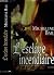 L'esclave incendiaire